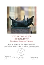 Cover von Von 'Reynke de vos' bis zum 'Butt' - Tiere in der deutschen Literatur