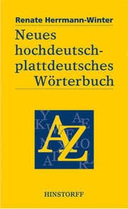 Cover von Neues hochdeutsch-plattdeutsches Wörterbuch