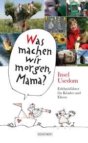 Cover von Was machen wir morgen, Mama? Usedom