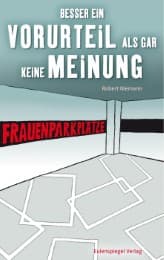 Cover von Besser ein Vorurteil als gar keine Meinung