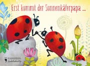 Cover von Erst kommt der Sonnenkäferpapa ...