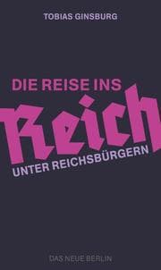 Cover von Die Reise ins Reich
