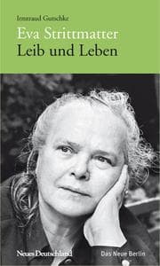 Cover von Eva Strittmatter: Leib und Leben