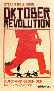 Cover von Oktoberrevolution. Aufstand gegen den Krieg 1917-1922