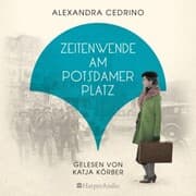 Cover von Zeitenwende am Potsdamer Platz (ungekürzt)
