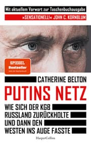 Cover von Putins Netz. Wie sich der KGB Russland zurückholte und dann den Westen ins Auge fasste
