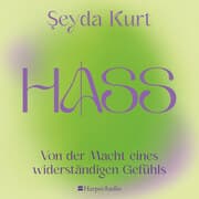 Cover von HASS - Von der Macht eines widerständigen Gefühls (ungekürzt)