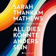 Cover von All dies könnte anders sein (ungekürzt)