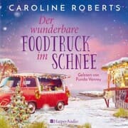 Cover von Der wunderbare Foodtruck im Schnee (ungekürzt)