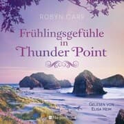 Cover von Frühlingsgefühle in Thunder Point (ungekürzt)