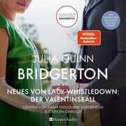 Cover von Bridgerton - Neues von Lady Whistledown: Der Valentinsball (ungekürzt)