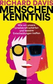 Cover von Menschenkenntnis. Wie wir unsere Urteilskraft schärfen und bessere Entscheidungen treffen