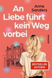 Cover von An Liebe führt kein Weg vorbei