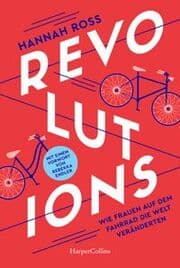 Cover von Revolutions. Wie Frauen auf dem Fahrrad die Welt veränderten