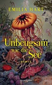 Cover von Unbeugsam wie die See