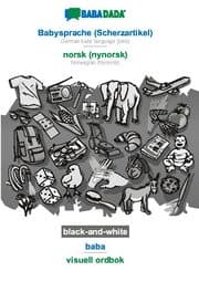Cover von BABADADA black-and-white, Babysprache (Scherzartikel) - norsk (nynorsk), baba - visuell ordbok
