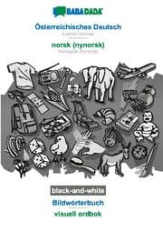 Cover von BABADADA black-and-white, Österreichisches Deutsch - norsk (nynorsk), Bildwörterbuch - visuell ordbok