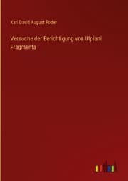 Cover von Versuche der Berichtigung von Ulpiani Fragmenta