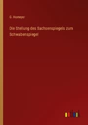 Cover von Die Stellung des Sachsenspiegels zum Schwabenspiegel