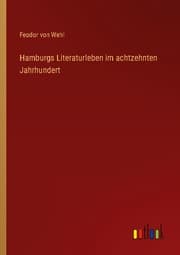 Cover von Hamburgs Literaturleben im achtzehnten Jahrhundert