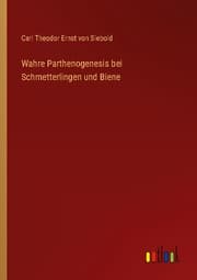 Cover von Wahre Parthenogenesis bei Schmetterlingen und Biene