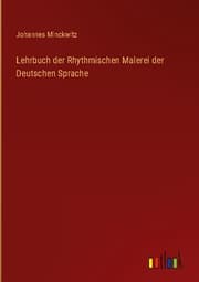 Cover von Lehrbuch der Rhythmischen Malerei der Deutschen Sprache