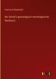 Cover von Ibn Doreid's genealogisch-etymologisches Handbuch