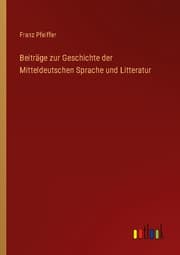 Cover von Beiträge zur Geschichte der Mitteldeutschen Sprache und Litteratur