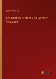 Cover von Der Ausruhende Herakles, ein Relief der Villa Albani