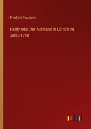 Cover von Hardy oder Der Aufstand in Lüttich im Jahre 1790