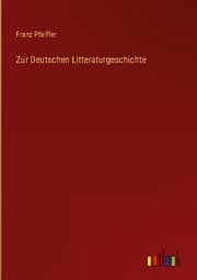 Cover von Zur Deutschen Litteraturgeschichte