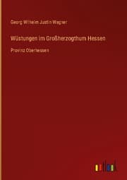 Cover von Wüstungen im Großherzogthum Hessen