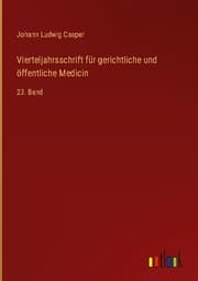 Cover von Vierteljahrsschrift für gerichtliche und öffentliche Medicin