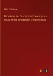 Cover von Materialien zur Geschichte der wichtigsten Ritualien des synagogalen Gottesdienstes