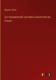 Cover von Zur Charakteristik und Natur-Geschichte der Frauen
