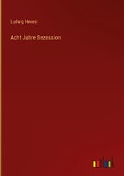 Cover von Acht Jahre Sezession