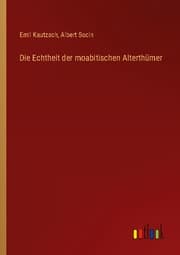 Cover von Die Echtheit der moabitischen Alterthümer