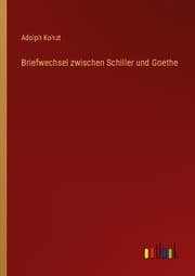 Cover von Briefwechsel zwischen Schiller und Goethe