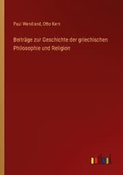 Cover von Beiträge zur Geschichte der griechischen Philosophie und Religion