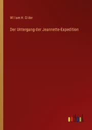 Cover von Der Untergang der Jeannette-Expedition