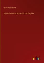 Cover von Mittelniederdeutsche Fastnachspiele