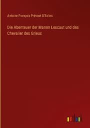 Cover von Die Abenteuer der Manon Lescaut und des Chevalier des Grieux