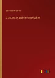 Cover von Gracian's Orakel der Weltklugheit