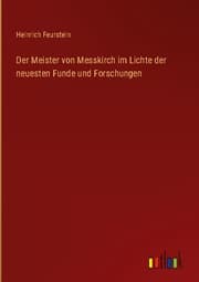 Cover von Der Meister von Messkirch im Lichte der neuesten Funde und Forschungen
