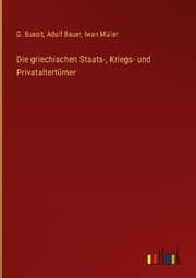 Cover von Die griechischen Staats-, Kriegs- und Privataltertümer