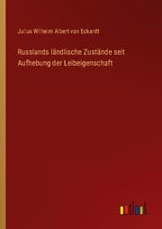 Cover von Russlands ländlische Zustände seit Aufhebung der Leibeigenschaft