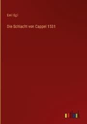 Cover von Die Schlacht von Cappel 1531