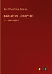 Cover von Haushahn und Paradiesvogel