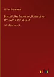 Cover von Macbeth; Das Trauerspiel, Übersetzt von Christoph Martin Wieland