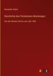 Cover von Geschichte des Fürstentums Montenegro